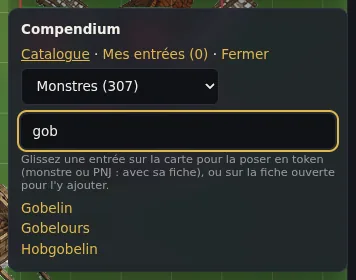 Le compendium du système : glissez un monstre sur la carte, il arrive avec sa fiche.